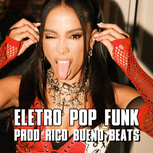 Eletro Pop Funk - Funk - Pop Funk - 130 Bpm